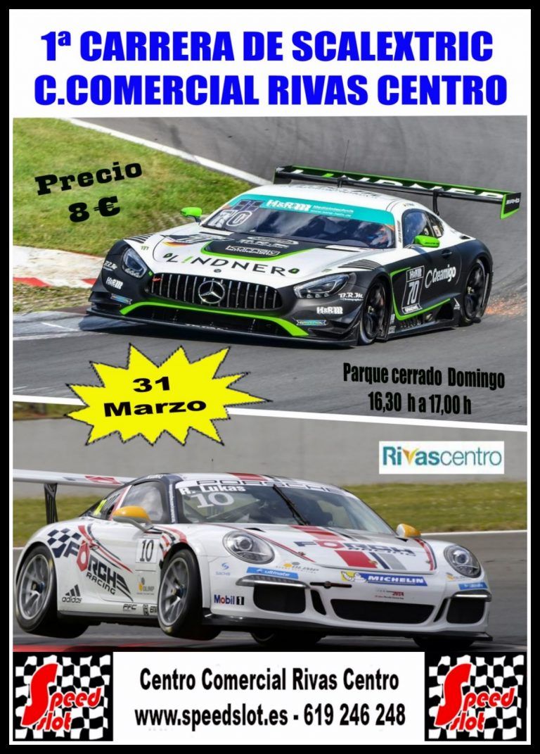 1ª Carrera de Scalextric 31 de Marzo en C.Comercial Rivas Centro