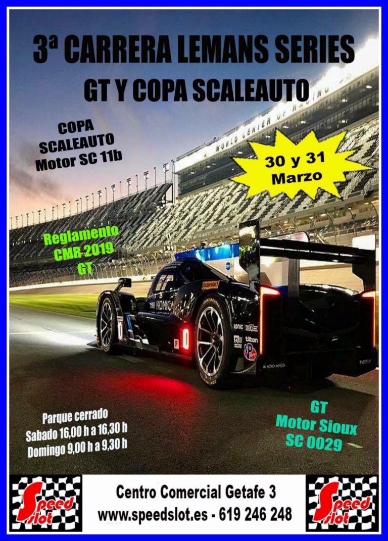 3ª Carrera Lemans Series 30 y 31 de Marzo C.COMERCIAL Getafe 3