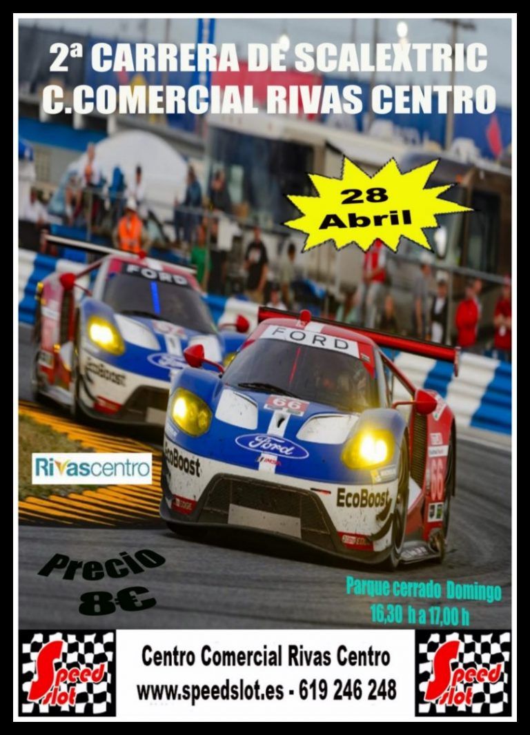 2ª Carrera de Scalextric 28 de Abril C.Comercial Rivas Centro