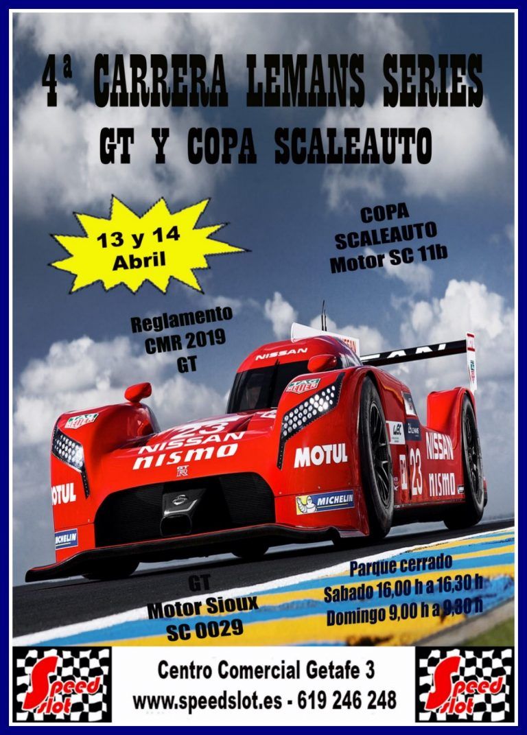 4ª Carrera Lemans Series, 13 y 14 de Abril C.Comercial Getafe 3