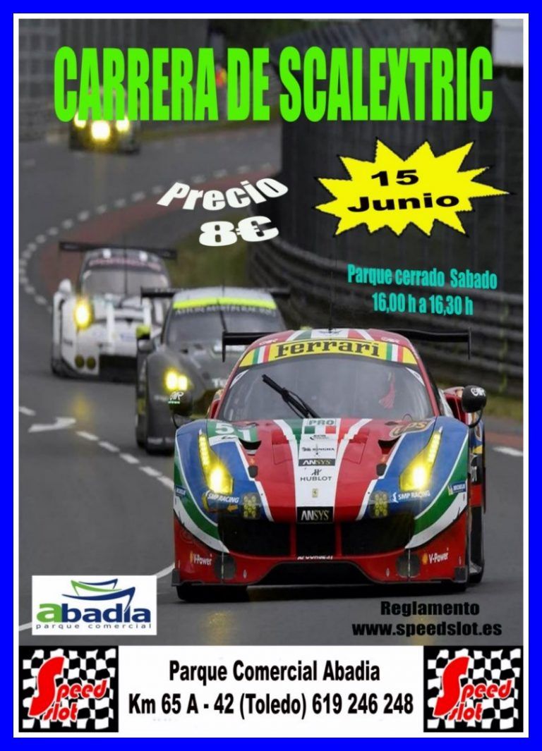 CARRERA DE SCALEXTRIC 15 DE JUNIO PARQUE COMERCIAL ABADIA, TOLEDO