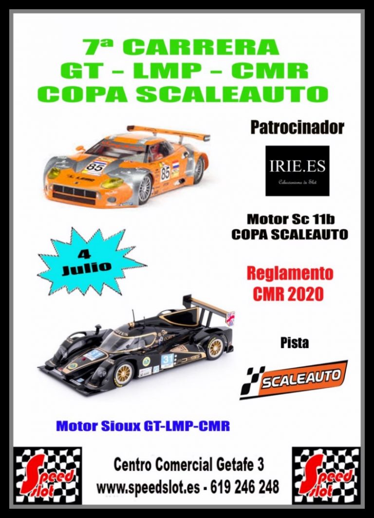 7ª Carrera GT-LMP Y COPA SCALEAUTO 4 Julio Centro Comercial Getafe 3 (Getafe)