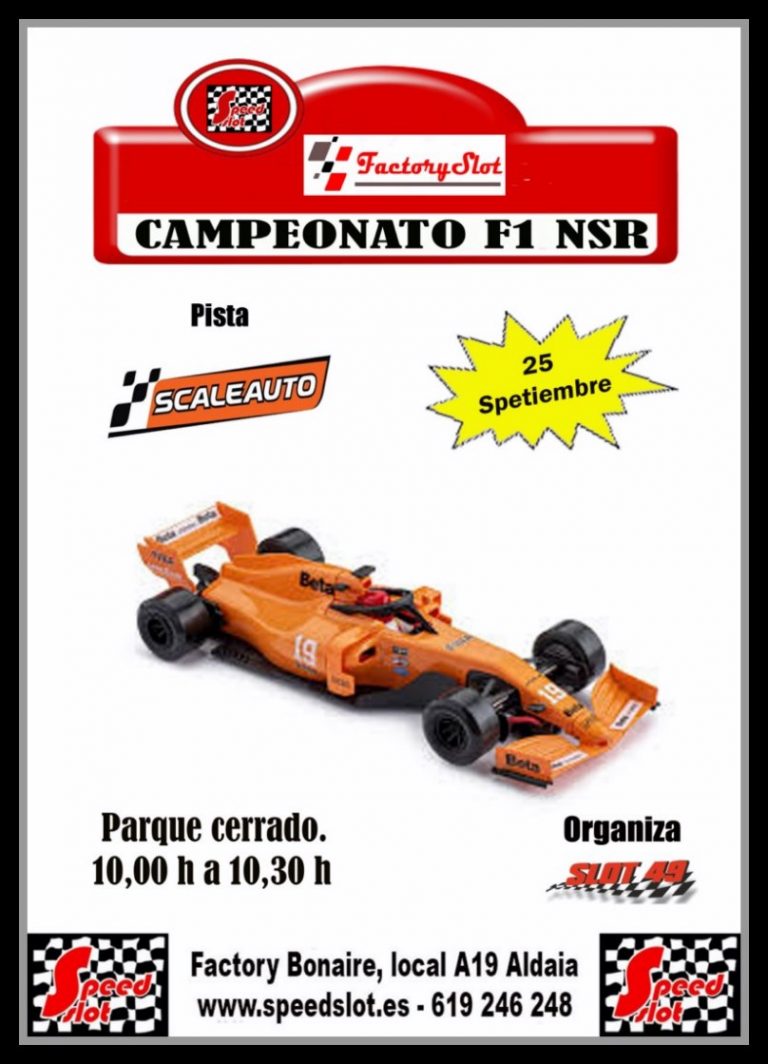 7ª Carrera F1 NSR, 25 de Spetiembre en Factory Slot (Aldaia) Valencia