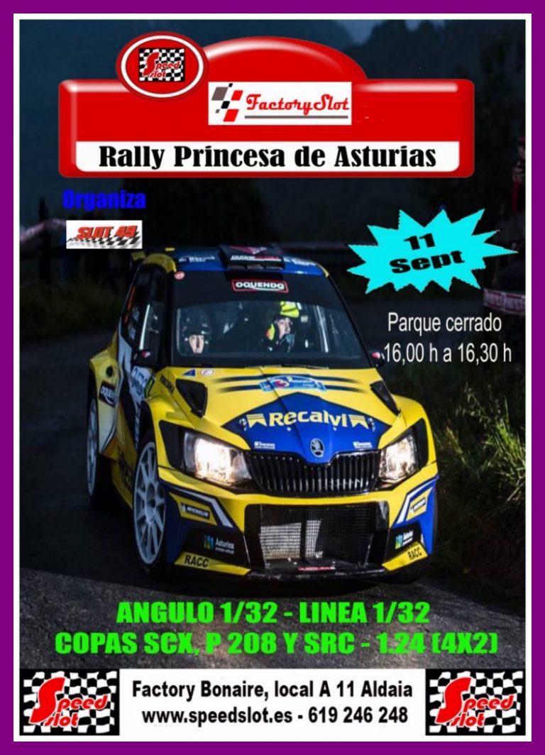 Rally Princesa de Asturias 11 de Septiembre en Factory Slot (Factory Bonaire) Aldaìa