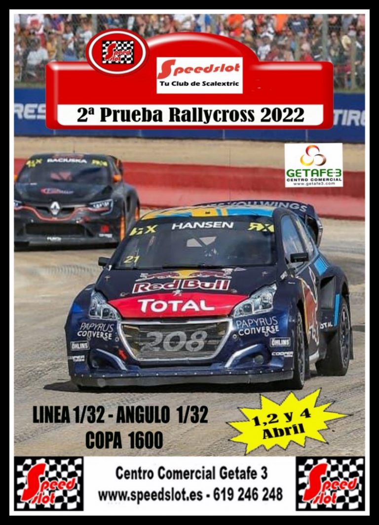 2ª Prueba de Rally Cross 1, 2 y 4 de Abril Centro Comercial Getafe 3 (Getafe)
