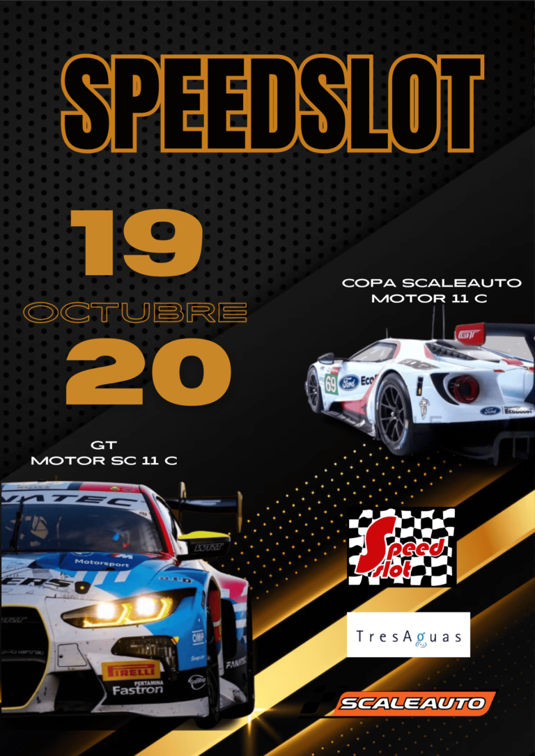 COPA SCALEAUTO EN SPEEDSLOT 19 Y 20 DE OCTUBRE (C.C TRESAGUAS, ALCORCON)